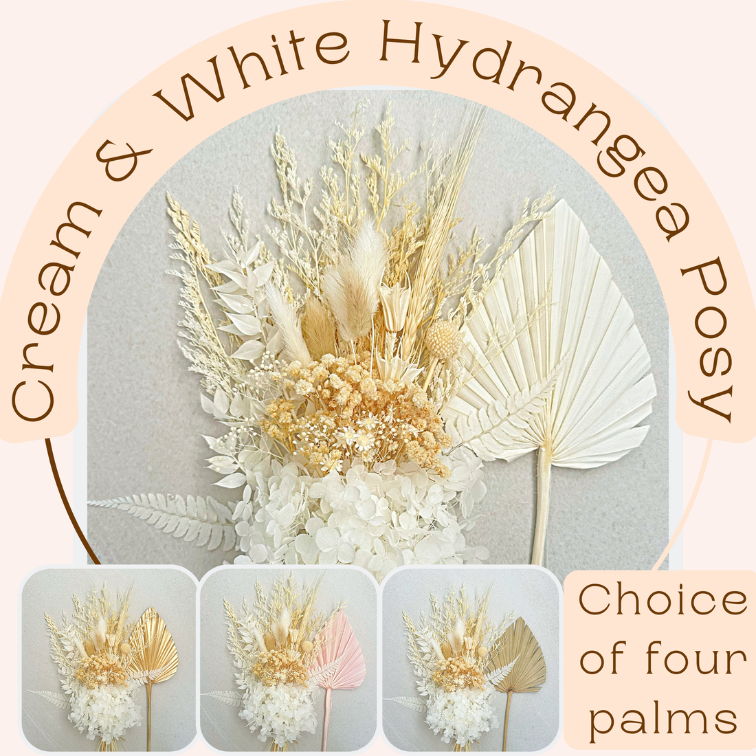 Dried Flower Bouquet Cake Topper with Hydrangea - White and Cream in 4 Palm Colours